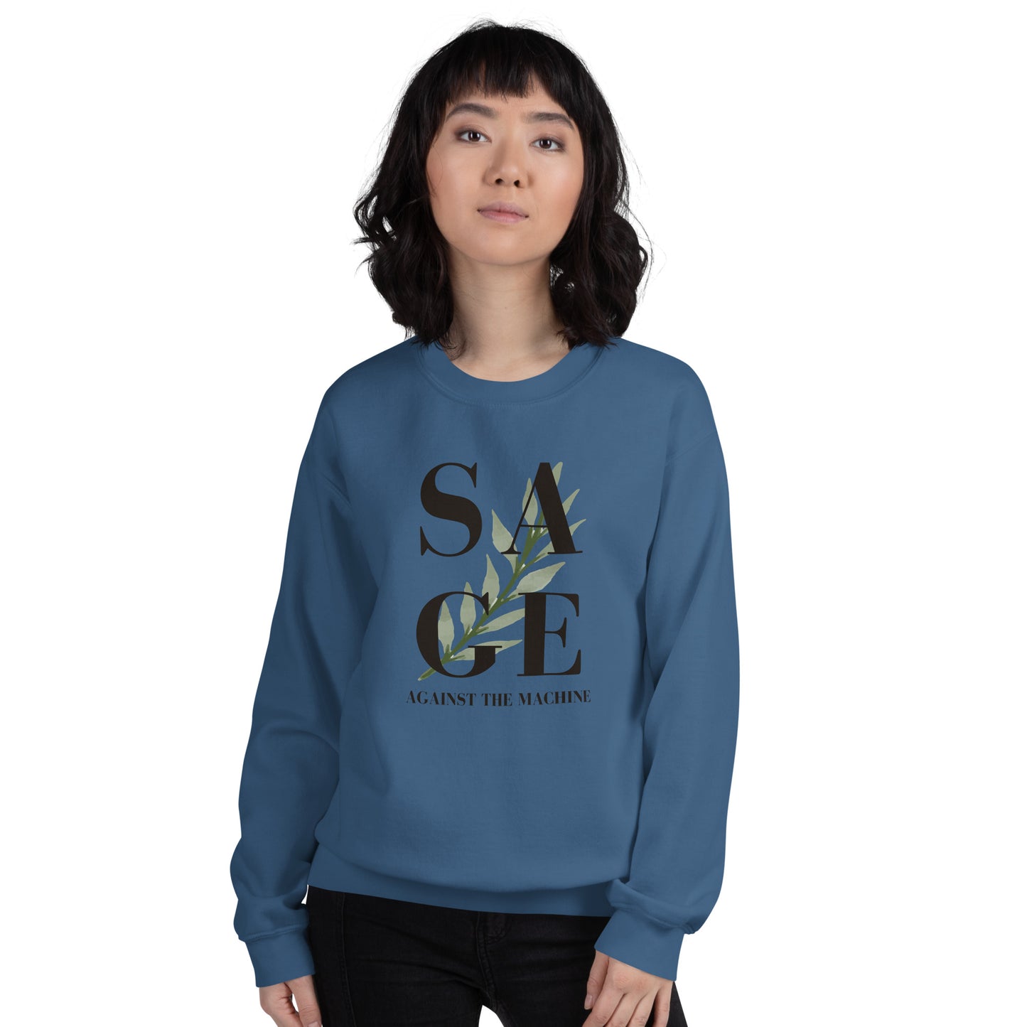 WS Sage Against Unisex Sweatshirt