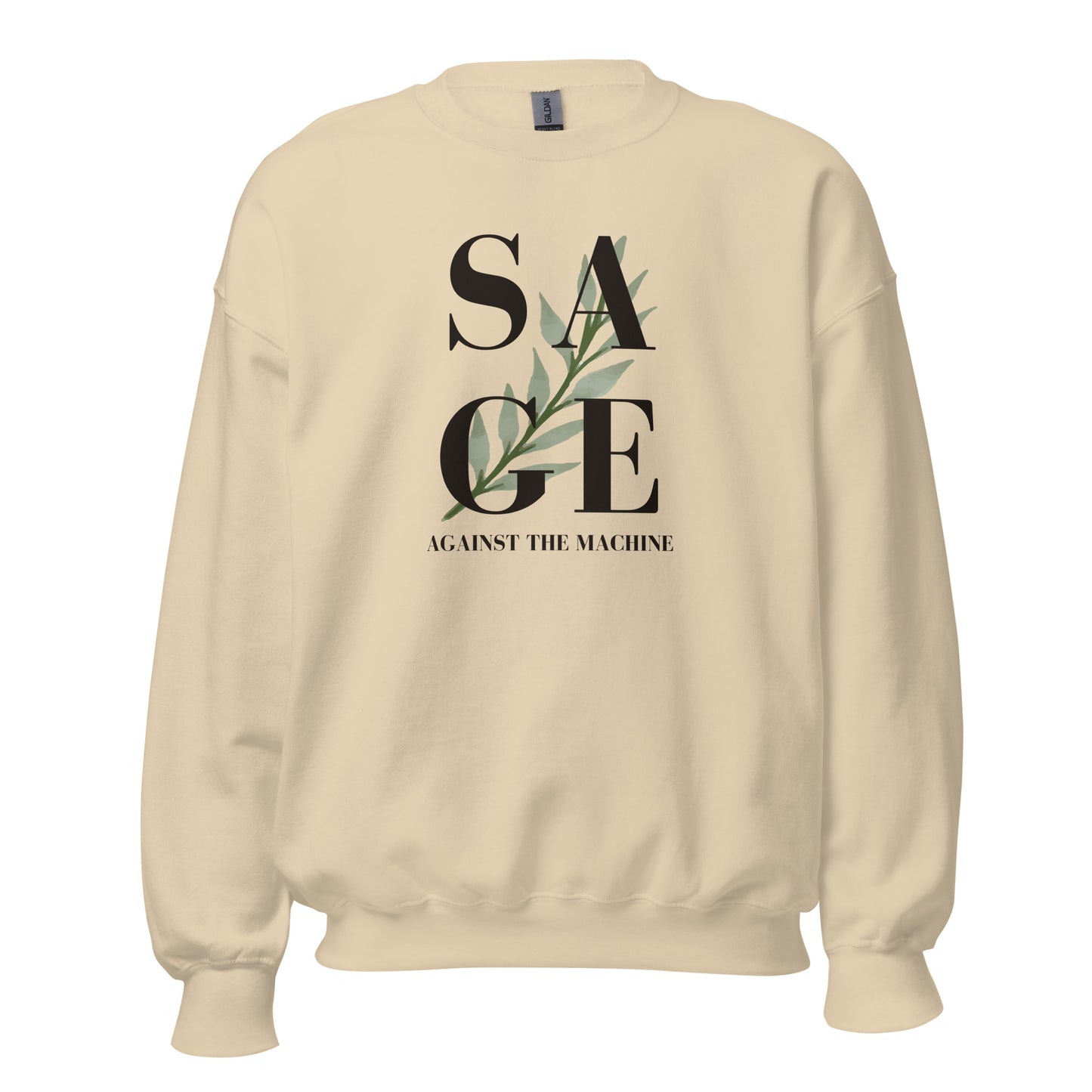 WS Sage Against Unisex Sweatshirt