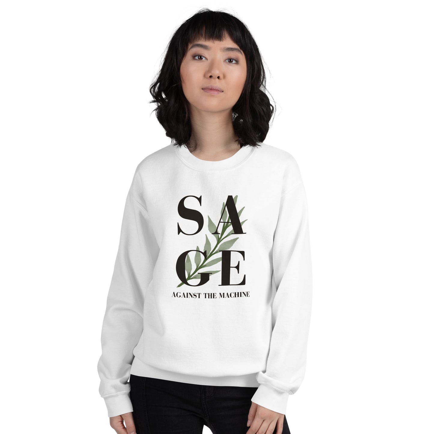 WS Sage Against Unisex Sweatshirt